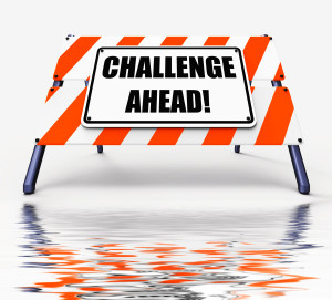 Challenge Ahead Sign Displays to Overcome a Challenge or Difficu